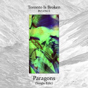 Paragons by Toronto Is Broken Cover Art