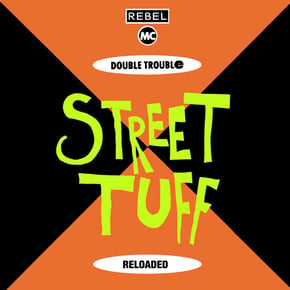 Street Tuff Reloaded by Rebel MC Cover Art