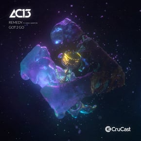 Remedy / Got 2 Go by AC13 Cover Art