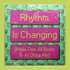 Rhythm Is Changing (feat. LOWES) [Mella Dee All Boots In At Once Mix] by High Contrast Cover Art