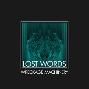 Lost Words by Wreckage Machinery Cover Art