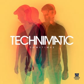 Sometimes by Technimatic Cover Art