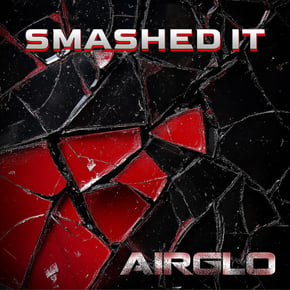 Smashed it by AIRGLO Cover Art