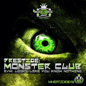 Monster Club / You Know Nothing by Prestige & Cabin Fever Uk Cover Art