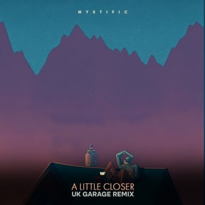A Little Closer (UK Garage Remix) by Mystific Cover Art