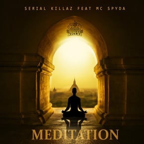 Meditation / Mind Games by Serial Killaz & MC Spyda Cover Art