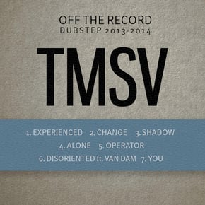 Off the Record Vol. 2: Dubstep by TMSV Cover Art