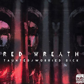 Taunted / Worried Sick by Red Wreath Cover Art