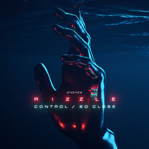 Control / So Close by Rizzle Cover Art