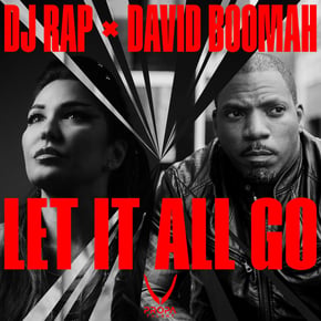 Let It All Go by DJ Rap & David Boomah Cover Art