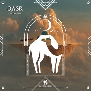 Qasr by Tengu, Anis Karek & Cafe De Anatolia Cover Art