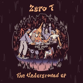 The Underground EP by Zero T Cover Art