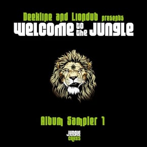 Deekline & Liondub presents Welcome To The Jungle (Album Sampler 1) by Liondub & Deekline Cover Art