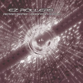 Retro (Guardians of Dalliance Remix) / Quantum State by E-Z Rollers Cover Art
