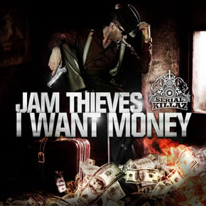 I Want Money by Jam Thieves Cover Art
