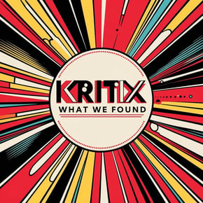 What we found by Kritix Cover Art