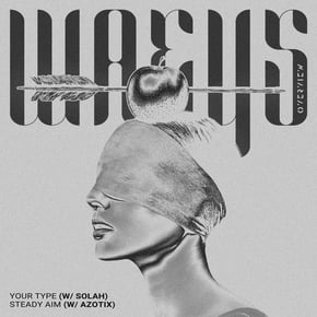 Your Type / Steady Aim by Waeys, SOLAH & Azotix Cover Art