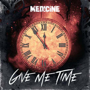 Give Me Time by Medicine Cover Art