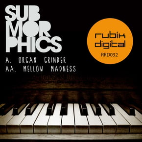 Organ Grinder / Mellow Madness by Submorphics Cover Art