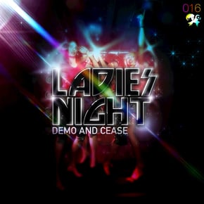 Ladies Night by Demo and Cease Cover Art
