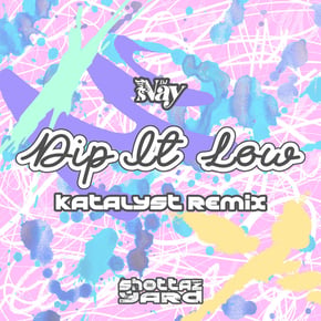 Dip It Low (Katalyst Remix) by Katalyst Cover Art