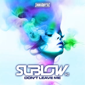 Don't Leave Me by Sublow Hz Cover Art