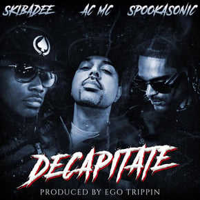 Decapitate by Skibadee, AC MC & Spookasonic Cover Art