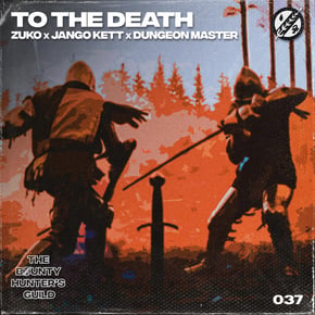 TO THE DEATH by Jango Kett, ZUKO & Dungeon Master Cover Art
