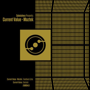 Subsistenz Presents : CurrentValue & Maztek by Current Value & Maztek Cover Art