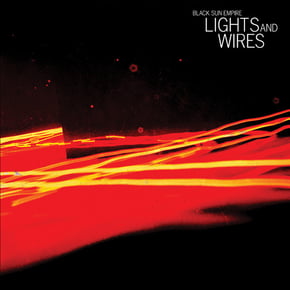Lights and Wires by Black Sun Empire Cover Art