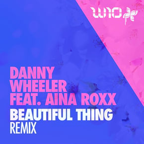 Beautiful Thing (Remix) by Danny Wheeler Cover Art