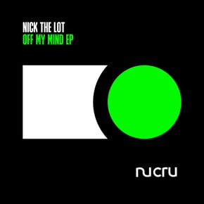 Off My Mind EP by Nick The Lot Cover Art