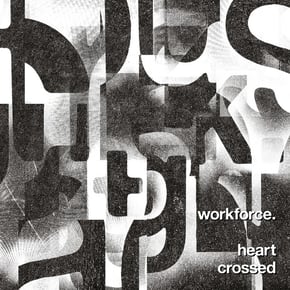 Heart Crossed by Workforce Cover Art