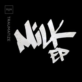 Milk EP by Traumatize Cover Art