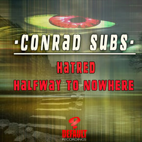 Hatred / Halfway To Nowhere by Conrad Subs Cover Art