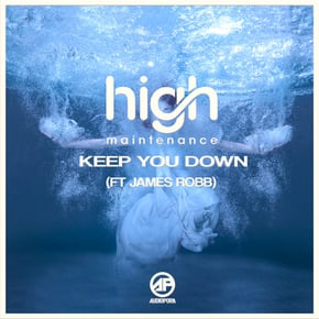 Keep You Down by High Maintenance Cover Art