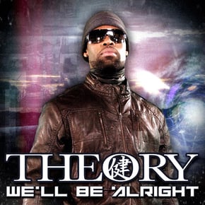 We'll Be Alright by Theory Cover Art