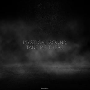Take Me There by Mystical Sound Cover Art