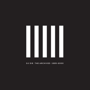 The Archives 1995-2000 by DJ Die Cover Art
