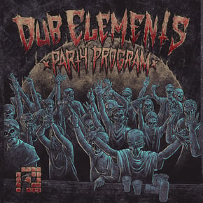 The Dub Elements Party Program by Dub Elements Cover Art