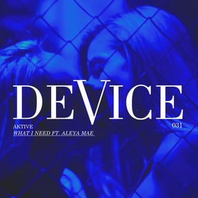 What I Need by Aktive Cover Art