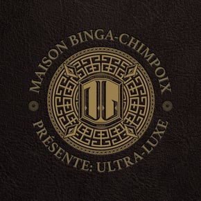 Maison Binga-Chimpoix Présente: Ultra Luxe by Chimpo Cover Art