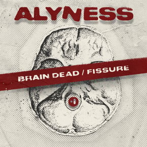 Brain Dead / Fissure by Alyness Cover Art