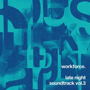 Late Night Soundtrack, Vol. 3 by Workforce Cover Art