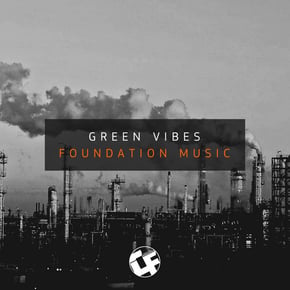 Foundation Music by Green Vibes Cover Art