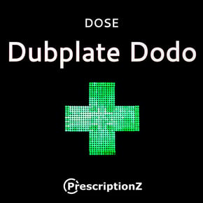 Dubplate Dodo by Dose Cover Art