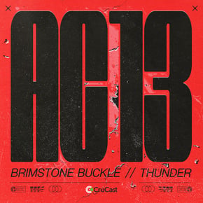 Brimstone Buckle / Thunder by AC13 Cover Art