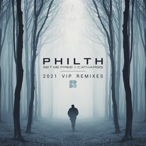 Set Me Free / Catharsis - 2021 VIP's by Philth Cover Art