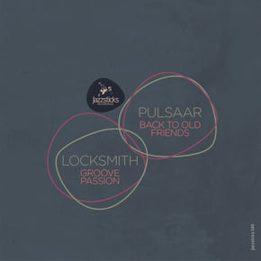 Groove Passion / Back To Old Friends by Lock Smith & Pulsaar Cover Art