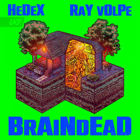 BrAiNdEaD by Hedex & Ray Volpe Cover Art